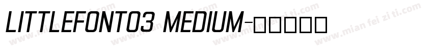 littlefont03 Medium字体转换